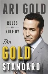 Gold Standard: Rules to Rule By Digital original hind ja info | Eneseabiraamatud | kaup24.ee