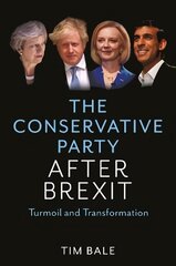 Conservative Party After Brexit - Turmoil and Transformation: Turmoil and Transformation цена и информация | Книги по социальным наукам | kaup24.ee