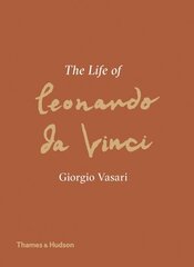 Life of Leonardo da Vinci: A New Translation hind ja info | Elulooraamatud, biograafiad, memuaarid | kaup24.ee