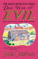 Date with Evil: A delightfully witty and charming mystery set in the Yorkshire Dales цена и информация | Фантастика, фэнтези | kaup24.ee