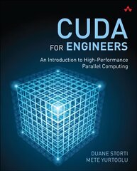 CUDA for Engineers: An Introduction to High-Performance Parallel Computing hind ja info | Majandusalased raamatud | kaup24.ee