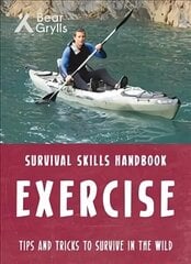 Bear Grylls Survival Skills: Exercise цена и информация | Книги для подростков и молодежи | kaup24.ee