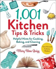 1,001 Kitchen Tips & Tricks: Helpful Hints for Cooking, Baking, and Cleaning hind ja info | Retseptiraamatud  | kaup24.ee