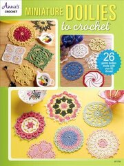 Miniature Doilies to Crochet: 26 Petite Doilies Made with Size 10 Thread None ed. hind ja info | Tervislik eluviis ja toitumine | kaup24.ee
