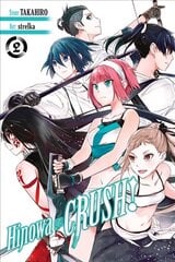 Hinowa ga crush!, Vol. 2 hind ja info | Fantaasia, müstika | kaup24.ee