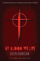By Blood We Live (The Last Werewolf 3) Main hind ja info | Fantaasia, müstika | kaup24.ee