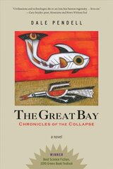 Great Bay: Chronicles of the Collapse цена и информация | Фантастика, фэнтези | kaup24.ee