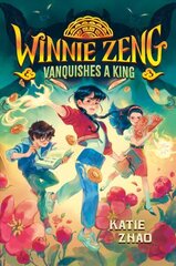 Winnie Zeng Vanquishes a King цена и информация | Книги для подростков и молодежи | kaup24.ee