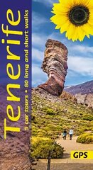 Tenerife: 5 car tours, 80 long and short walks with GPS 10th Revised edition hind ja info | Reisiraamatud, reisijuhid | kaup24.ee