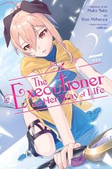 Executioner and Her Way of Life, Vol. 2 (manga) цена и информация | Фантастика, фэнтези | kaup24.ee