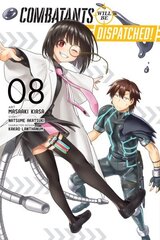 Combatants Will Be Dispatched!, Vol. 8 (manga) цена и информация | Фантастика, фэнтези | kaup24.ee