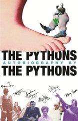 Pythons' Autobiography By The Pythons New edition цена и информация | Фантастика, фэнтези | kaup24.ee