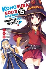 Konosuba: God's Blessing on This Wonderful World!, Vol. 15 (manga) hind ja info | Fantaasia, müstika | kaup24.ee