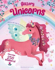 Glittery Unicorns: Dress Me Up in Stickers! цена и информация | Книги для малышей | kaup24.ee