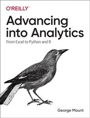 Advancing into Analytics: From Excel to Python and R hind ja info | Majandusalased raamatud | kaup24.ee