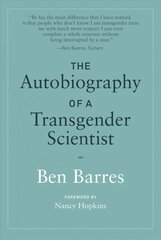 Autobiography of a Transgender Scientist цена и информация | Биографии, автобиогафии, мемуары | kaup24.ee