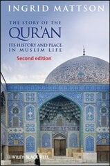 Story of the Qur'an - Its History and Place in Muslim Life hind ja info | Usukirjandus, religioossed raamatud | kaup24.ee