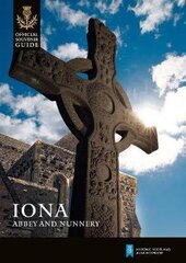 Iona Abbey and Nunnery hind ja info | Reisiraamatud, reisijuhid | kaup24.ee