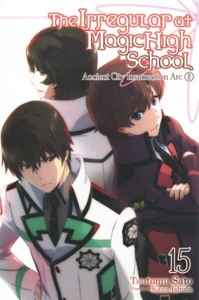 Irregular at Magic High School, Vol. 15 (light novel) hind ja info | Fantaasia, müstika | kaup24.ee