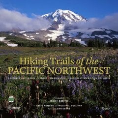 Hiking Trails of the Pacific Northwest: Northern California, Oregon, Washington, Southwestern British Columbia hind ja info | Tervislik eluviis ja toitumine | kaup24.ee