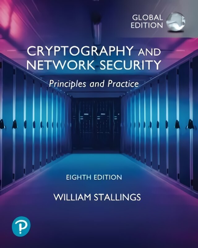 Cryptography and Network Security: Principles and Practice, Global Ed 8th edition hind ja info | Majandusalased raamatud | kaup24.ee