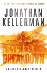 Breakdown (Alex Delaware series, Book 31): A thrillingly suspenseful psychological crime novel hind ja info | Fantaasia, müstika | kaup24.ee
