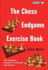 Chess Endgame Exercise Book цена и информация | Книги о питании и здоровом образе жизни | kaup24.ee