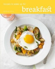 Breakfast: Recipes to Wake Up For цена и информация | Книги рецептов | kaup24.ee