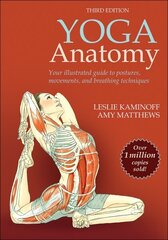 Yoga Anatomy Third Edition цена и информация | Самоучители | kaup24.ee