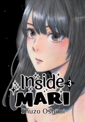 Inside Mari, Volume 3 цена и информация | Фантастика, фэнтези | kaup24.ee