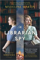 Librarian Spy: A Novel of World War II Original ed. цена и информация | Фантастика, фэнтези | kaup24.ee