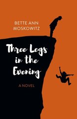 Three Legs in the Evening: A Novel цена и информация | Фантастика, фэнтези | kaup24.ee