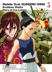 Mobile Suit Gundam Wing 5: The Glory Of Losers hind ja info | Fantaasia, müstika | kaup24.ee