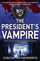 President's Vampire: The President's Vampire 2, 2 цена и информация | Фантастика, фэнтези | kaup24.ee