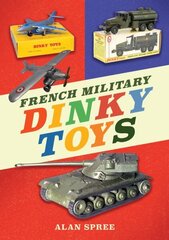 French Military Dinky Toys цена и информация | Книги об искусстве | kaup24.ee