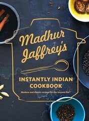 Madhur Jaffrey's Instantly Indian Cookbook: Modern and Classic Recipes for the Instant Pot hind ja info | Retseptiraamatud | kaup24.ee