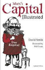 Marx's Capital: An Illustrated Introduction Second Edition цена и информация | Книги по социальным наукам | kaup24.ee