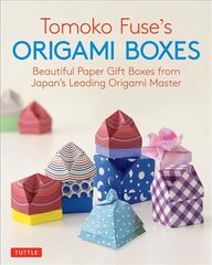 Tomoko Fuse's Origami Boxes: Beautiful Paper Gift Boxes from Japan's Leading Origami Master (Origami Book with 30 Projects), 30 Projects цена и информация | Книги о питании и здоровом образе жизни | kaup24.ee