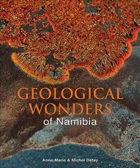 Geological Wonders of Namibia цена и информация | Путеводители, путешествия | kaup24.ee