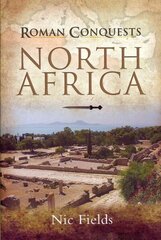 Roman Conquests: North Africa цена и информация | Исторические книги | kaup24.ee