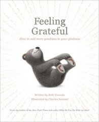 Feeling Grateful: How to Add More Goodness to Your Gladness цена и информация | Самоучители | kaup24.ee