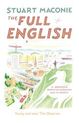 Full English: A Journey in Search of a Country and its People hind ja info | Reisiraamatud, reisijuhid | kaup24.ee