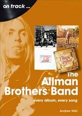 Allman Brothers Band On Track: Every Album, Every Song цена и информация | Книги об искусстве | kaup24.ee