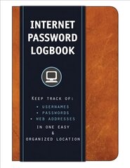 Internet Password Logbook (Cognac Leatherette): Keep track of: usernames, passwords, web addresses in one easy & organized location hind ja info | Majandusalased raamatud | kaup24.ee