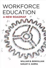 Workforce Education: A New Roadmap hind ja info | Majandusalased raamatud | kaup24.ee