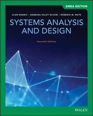 Systems Analysis and Design, 7th EMEA Edition 7th Edition, EMEA Edition цена и информация | Книги по экономике | kaup24.ee