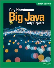 Big Java: Early Objects 7th Edition цена и информация | Книги по экономике | kaup24.ee