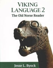 Viking Language 2: The Old Norse Reader цена и информация | Пособия по изучению иностранных языков | kaup24.ee