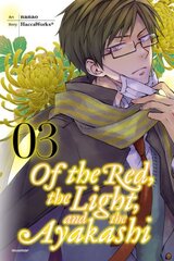 Of the Red, the Light, and the Ayakashi, Vol. 3 цена и информация | Фантастика, фэнтези | kaup24.ee