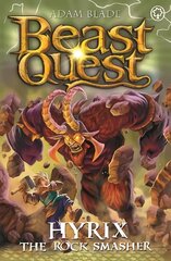 Beast Quest: Hyrix the Rock Smasher: Series 30 Book 1 hind ja info | Noortekirjandus | kaup24.ee